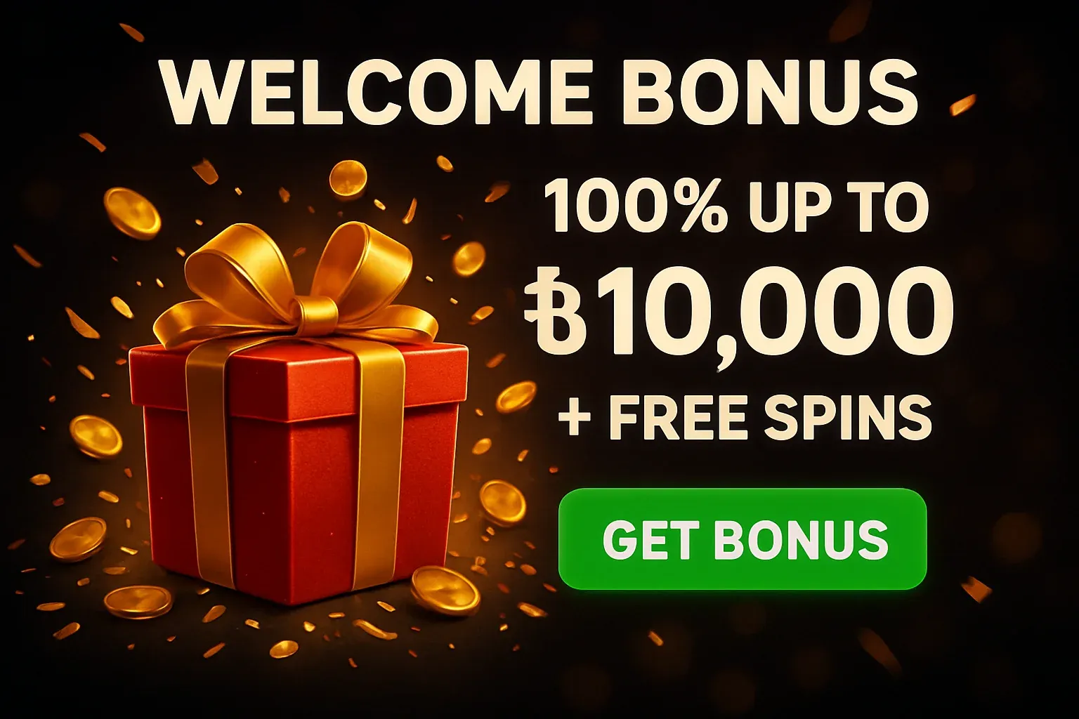 Casino welcome bonus banner with gift box, coins, confetti, and CTA